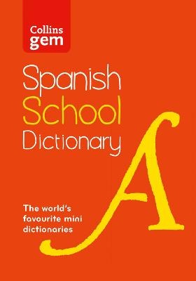 Spanish School Gem Dictionary: Trusted support for learning, in a mini-format