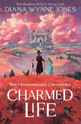 Charmed Life (The Chrestomanci Series, Book 1)