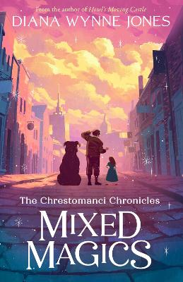 Mixed Magics (The Chrestomanci Series, Book 5)