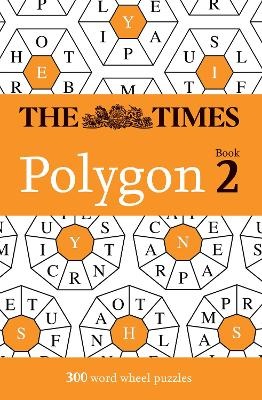 Times Polygon Book 2: 300 word wheel puzzles