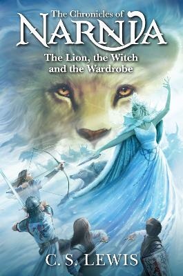 Lion, the Witch and the Wardrobe (v2 Chronicles of Narnia)