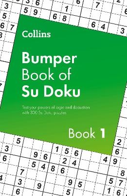Collins Bumper Book of Su Doku v1: 300 Su Doku puzzles