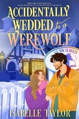 Accidentally Wedded to a Werewolf