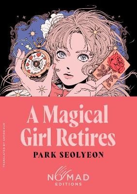Magical Girl Retires