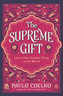 Supreme Gift: Love Is the Greatest Thing in the World