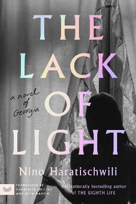 Lack of Light: A Novel Of Georgia