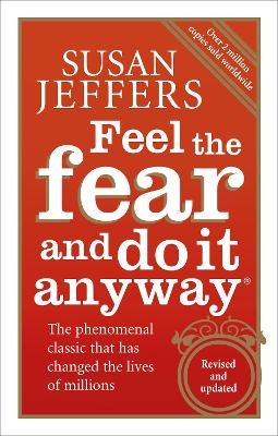 Feel the Fear and Do It Anyway (20th Anniversary edition 2007)