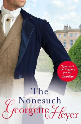 Nonesuch: Gossip, scandal and an unforgettable Regency romance