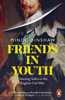 Friends in Youth: Choosing Sides in the English Civil War