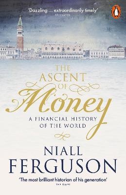 Ascent of Money: A Financial History of the World