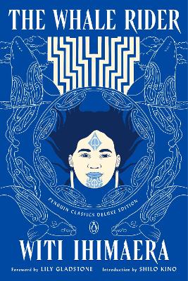 Whale Rider: (USA Penguin Classics Deluxe Edition )