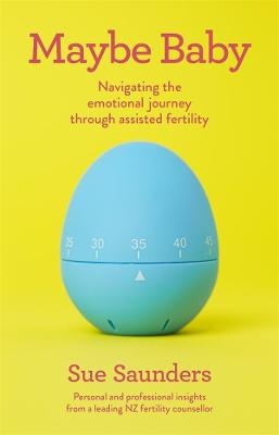 Maybe Baby: Navigating the emotional journal through assisted fertility