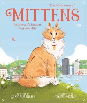 Adventures of Mittens: Wellington's Famous Purr-sonality