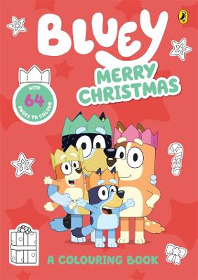 Bluey: Merry Christmas - A Colouring Book