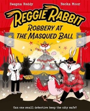 Reggie Rabbit: Robbery at the Masqued Ball