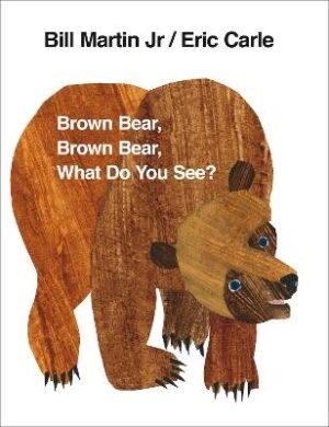 Brown Bear, Brown Bear, What Do You See? - Scorpio Books