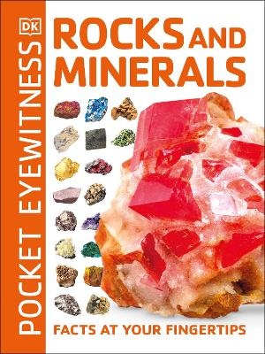 Rocks and Minerals: Facts at your fingertips (Pocket Eyewitness)
