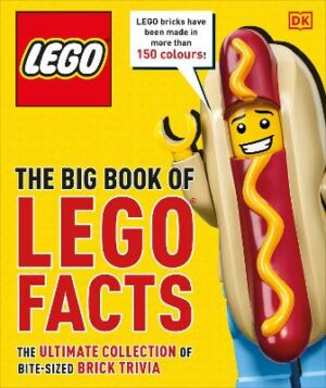 Big Book of LEGO Facts (revised edition 2023)