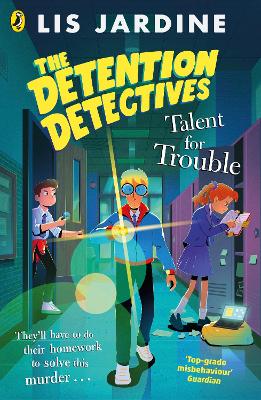 Detention Detectives: Talent for Trouble