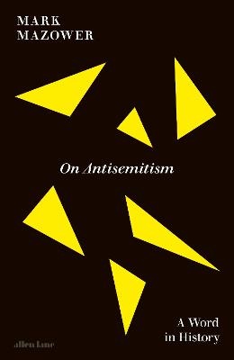 On Antisemitism: A Word in History