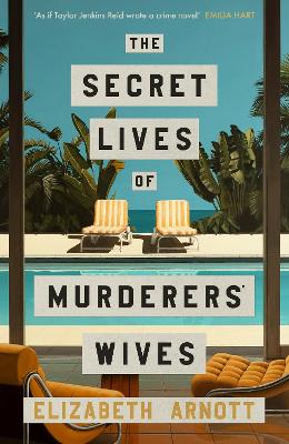 Secret Lives of Murderers' Wives