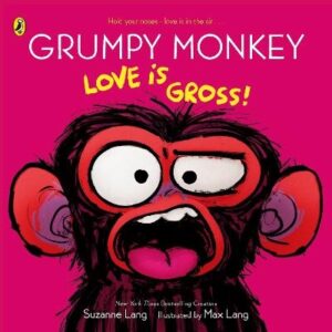 Love is Gross (Grumpy Monkey)
