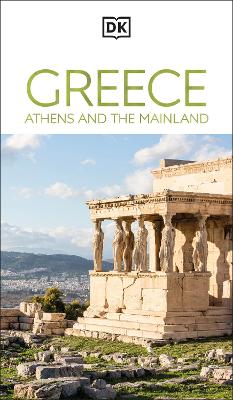 Greece, Athens and the Mainland 2026 (DK Travel Guide)
