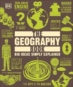 Geography Book: Big Ideas Simply Explained