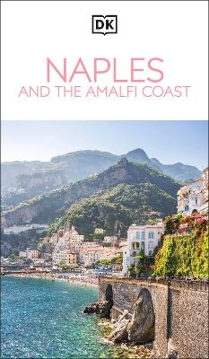 Naples and the Amalfi Coast 2026 (DK Travel Guide)