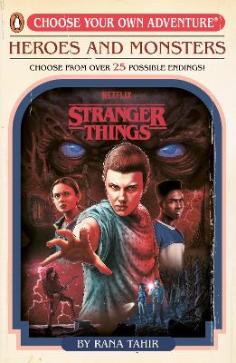 Heroes and Monsters: Choose Your Own Adventure (Stranger Things)