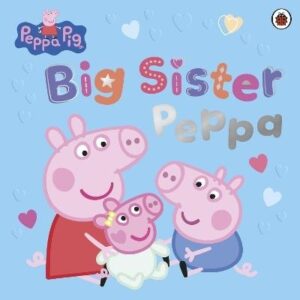 Big Sister Peppa (Peppa Pig)