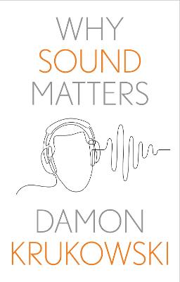 Why Sound Matters