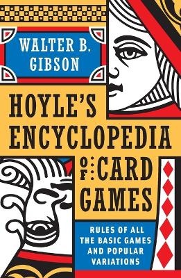 Hoyle's Modern Encyclopedia of Card Games: Rules of All the Basic Games and Popular Variations
