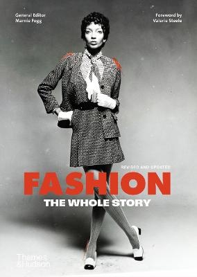 Fashion: The Whole Story