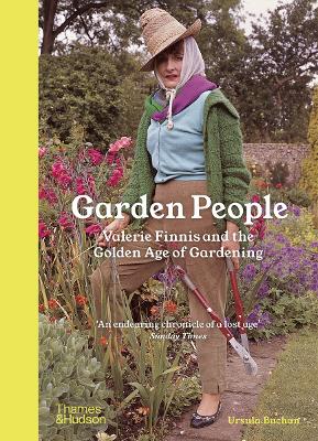 Garden People: Valerie Finnis and the Golden Age of Gardening