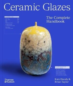 Ceramic Glazes: The Complete Handbook