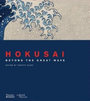 Hokusai: beyond the Great Wave