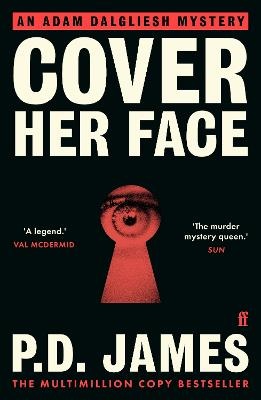 Cover Her Face: The classic country house murder mystery from the 'Queen of English crime' (Guardian)
