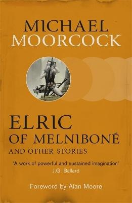 Elric of Melnibone and Other Stories (v1 Elric)