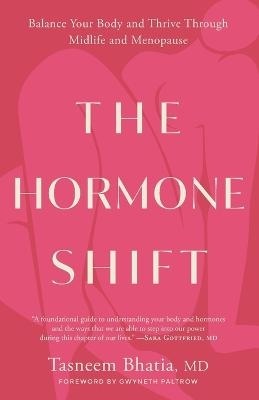 Hormone Shift: Balance Your Body and Thrive Through Midlife and Menopause