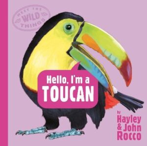 Hello, I'm a Toucan (v5 Meet the Wild Things)
