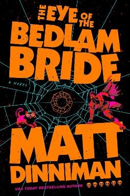 Eye of the Bedlam Bride