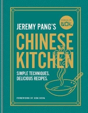 School of Wok: Jeremy Pang's Chinese Kitchen
