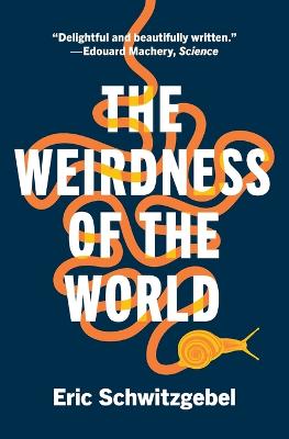 Weirdness of the World