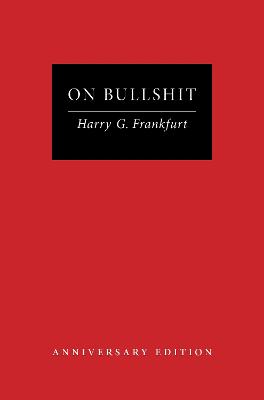 On Bullshit: Anniversary Edition
