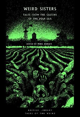 Weird Sisters: Tales from the Queens of the Pulp Era