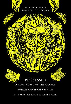 Possessed: A Lost Novel of the Occult
