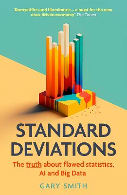Standard Deviations: the truth about flawed statistics, AI and Big Data