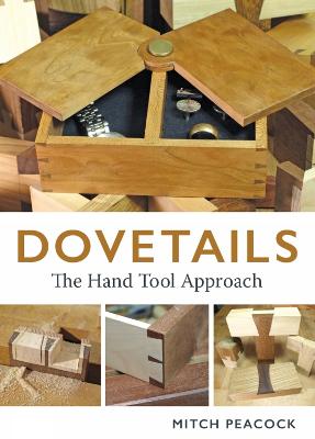 Dovetails: The Hand Tools Approach