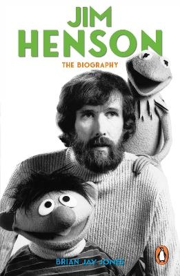 Jim Henson: The Biography